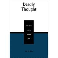 Deadly Thought Hamlet and the Human Soul