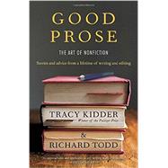 Good Prose The Art of Nonfiction