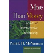 More Than Money Portraits of Transformative Stewardship