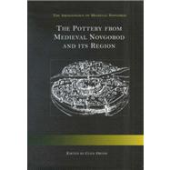 Pottery from Medieval Novgorod and Its Region