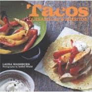 Tacos, Quesadillas & Burritos