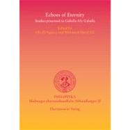Echoes of Eternity: Studies Presented to Gaballa Aly Gaballa