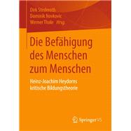 Die Befähigung des Menschen zum Menschen