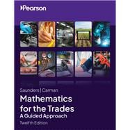 Mathematics for the Trades: A Guided Approach book cover, ISBN 9780135882153