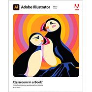 Adobe Illustrator Classroom in a Book (2022 Release)
