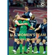 U.S. Women's Team Soccer Champions!