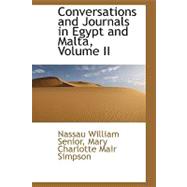 Conversations and Journals in Egypt and Malta