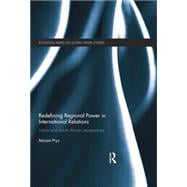 Redefining Regional Power in International Relations