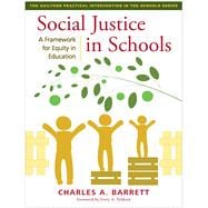Social Justice in Schools A Framework for Equity in Education