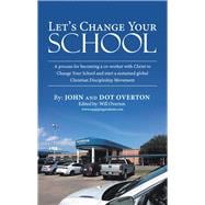 Let’s Change Your School