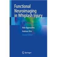 Functional Neuroimaging in Whiplash Injury