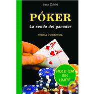 Poker/ Poker: La senda del ganador/ The Winner's Path
