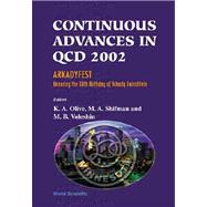 Proceedings of the Conference on Continuous Advances in Qcd 2002: Arkadyfest-Honoring the 60th Birthday of Arkady Vainshtein : William I. Fine Tehoretical Physics Institute University of Minnesota, Ninneapolis, USA 1