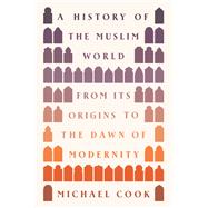 A History of the Muslim World