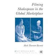 Filming Shakespeare in the Global Marketplace