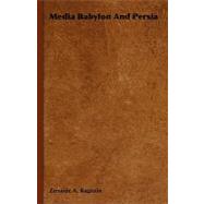 Media Babylon and Persia