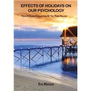 Effects of Holidays on Our Psychology