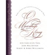 O Worship the King : Hymns of Praise and Assurance to Encourage Your Heart