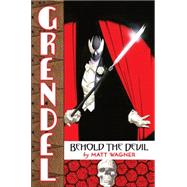 Grendel: Behold the Devil