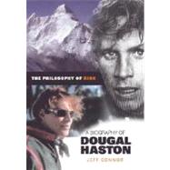 Philosophy of Risk : A Biography of Dougal Haston