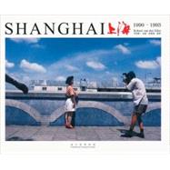 Shanghai 1990-1993, Robert Van Der Hilst