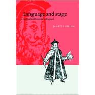 Language and Stage in Medieval and Renaissance England