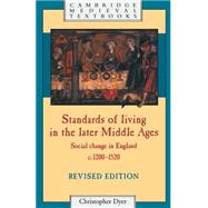Standards of Living in the Later Middle Ages: Social Change in England c.1200â€“1520