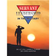 Servant Leadership in the Military
