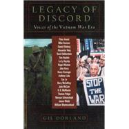 Legacy of Discord: Voices of the Vietnam War Era