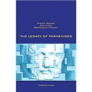 The Legacy Of Parmenides