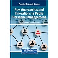 New Approaches and Innovations in Public Personnel Management