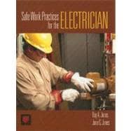 Safe Work Practices For The Electrician