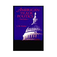 American Trade Politics