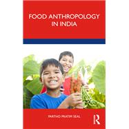 Food Anthropology in India