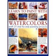 Learn to Paint with Watercolours Learn how to paint trees, flowers, still lifes, buildings, people, water and skies through taught example, with over 800 colour photographs