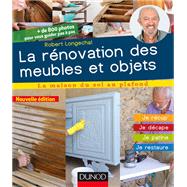 La rénovation des meubles et objets - 3e éd.