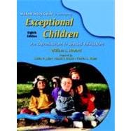 STUDENT STUDY GUIDE EXCEPTIONAL CHILDREN: AN INTRODUCTION TO SPECIAL EDUCATION, 8/e