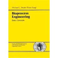 Bioprocess Engineering: Basic Concepts