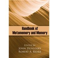 Handbook of Metamemory and Memory