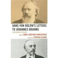 Hans von Bülow's Letters to Johannes Brahms A Research Edition
