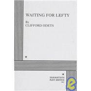 Waiting for Lefty - Acting Edition