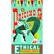 Graphic Artist's Guild Handbook of Pricing & Ethical Guidelines