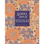 5000 Years Of Textiles