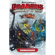 Dragons Defenders of Berk: Snowmageddon