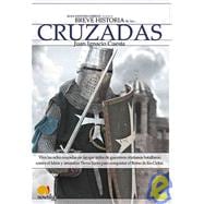 Breve historia de las cruzadas / Crusades: A Brief History