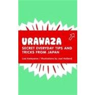 Urawaza Secret Everyday Tips and Tricks from Japan