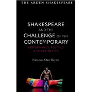 Shakespeare and the Challenge of the Contemporary