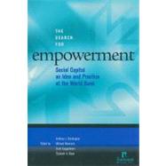 Search for Empowerment: Social Capital as Idea and Practice at the World Bank