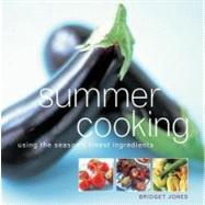 Summer Cooking : Using the Season's Finest Ingredients