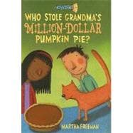 Who Stole Grandma's Million-dollar Pumpkin Pie?